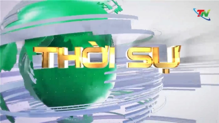 Chương trình thời sự Thái Nguyên tối 12-2