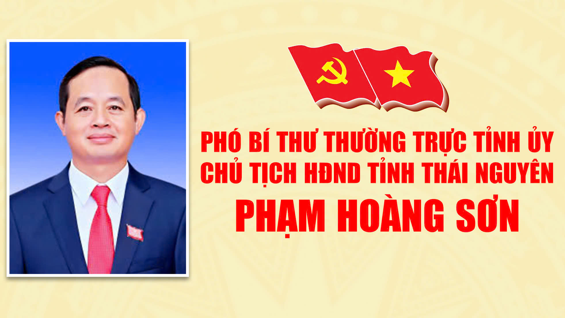 Phó Bí thư Thường trực Tỉnh ủy, Chủ tịch HĐND tỉnh Thái Nguyên Phạm Hoàng Sơn