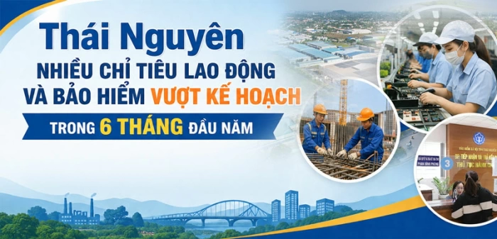 Thái Nguyên: Nhiều chỉ tiêu về lao động và bảo hiểm xã hội vượt kế hoạch