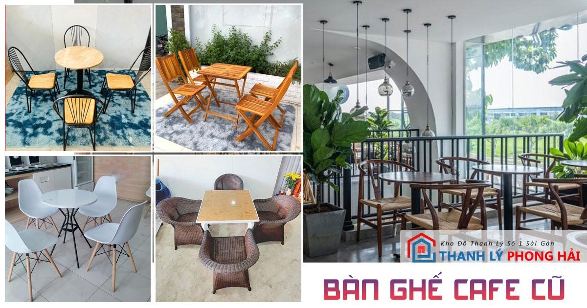 Thanh Lý Phong Hải - Thiên đường mua sắm bàn ghế cafe cũ chất lượng tại TP. Hồ Chí Minh